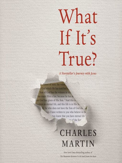 Title details for What If It's True? by Charles Martin - Wait list